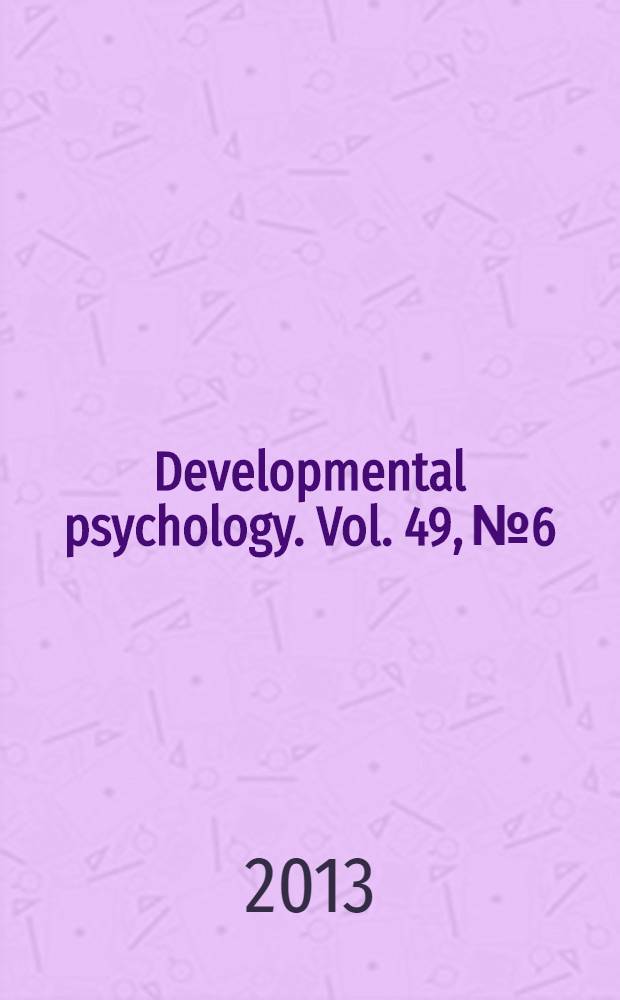 Developmental psychology. Vol. 49, № 6