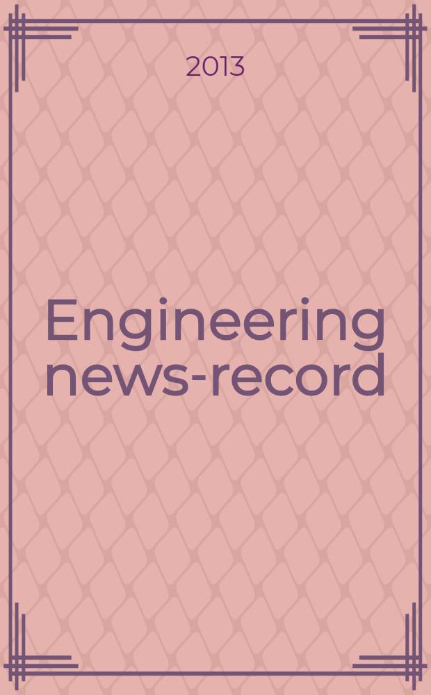 Engineering news-record : Devoted to civil engineering and contracting. Vol. 271, № 15