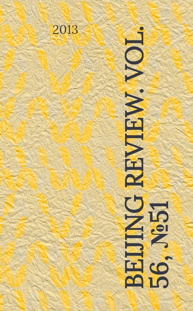 Beijing review. Vol. 56, № 51