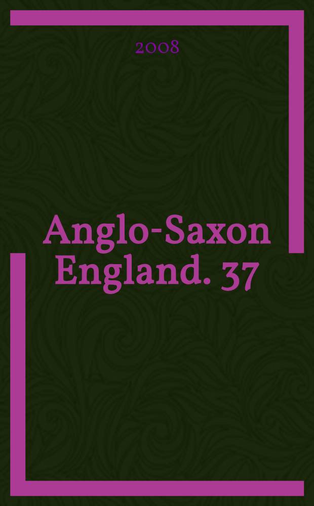 Anglo-Saxon England. 37