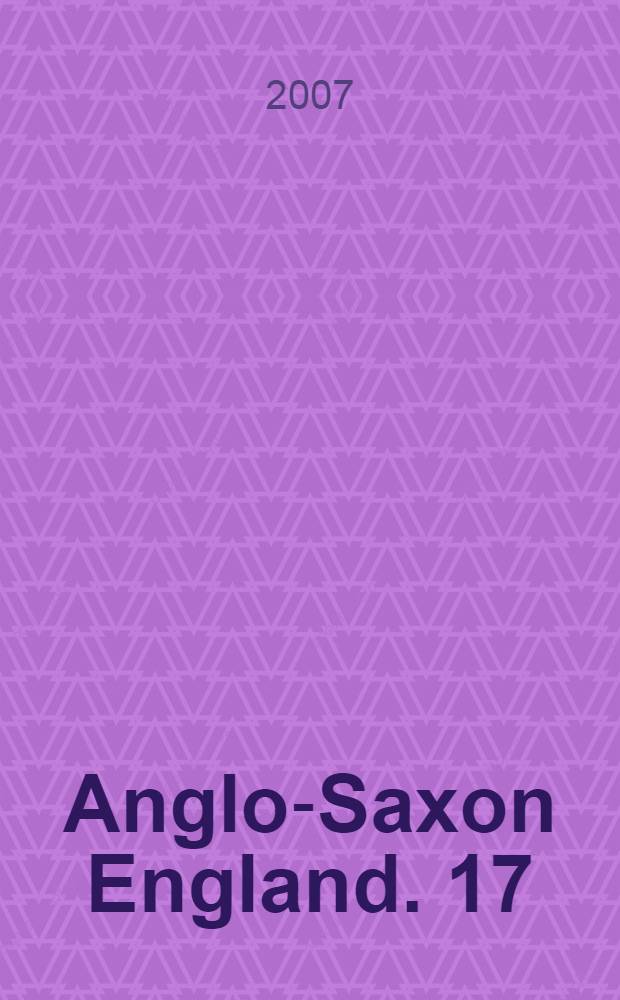 Anglo-Saxon England. 17