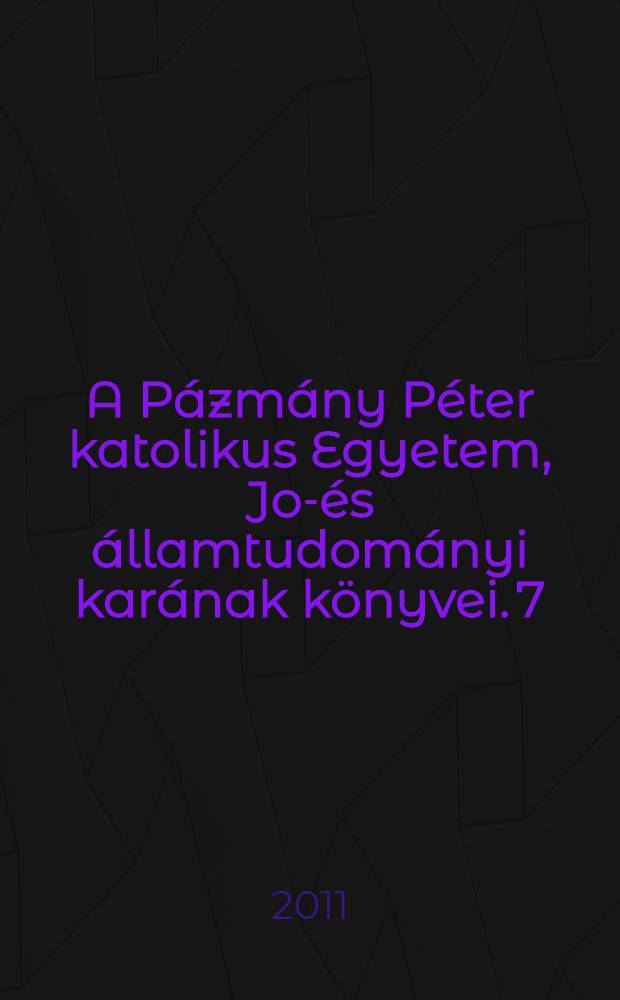 A Pázmány Péter katolikus Egyetem, Jog- és államtudományi karának könyvei. 7 : Das Staatsoberhaupt in der Zwischenkriegszeit = Глава государства в межвоенный период