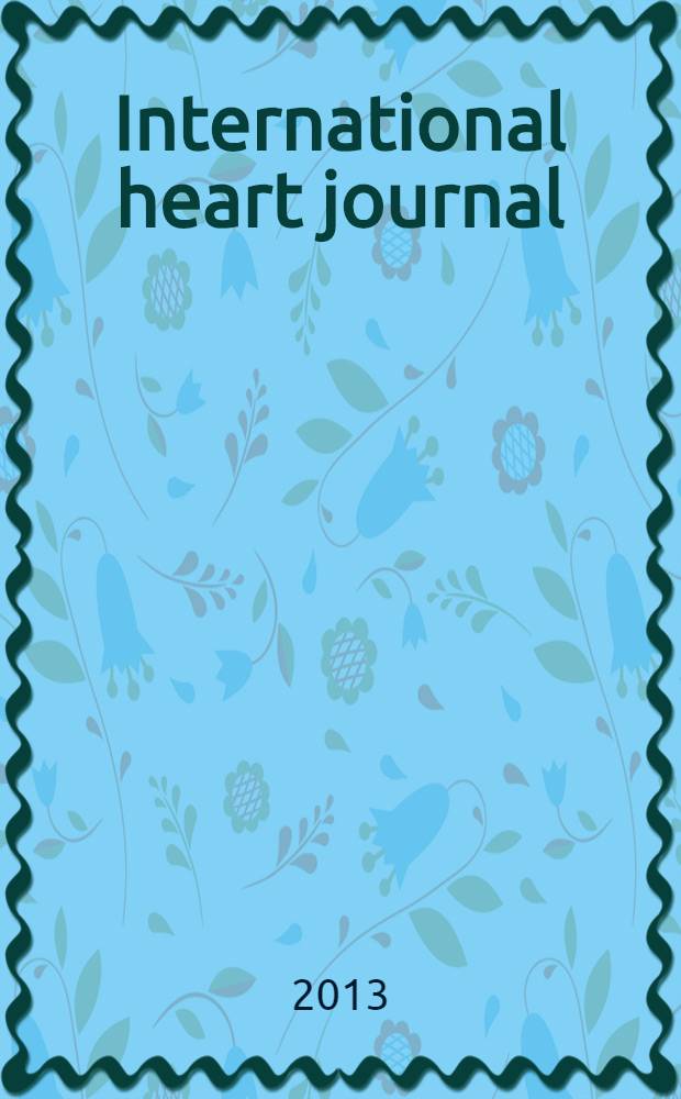 International heart journal : [Form. Japanese heart journal]. Vol. 54, № 6