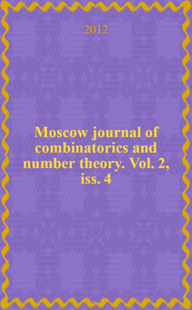 Moscow journal of combinatorics and number theory. Vol. 2, iss. 4