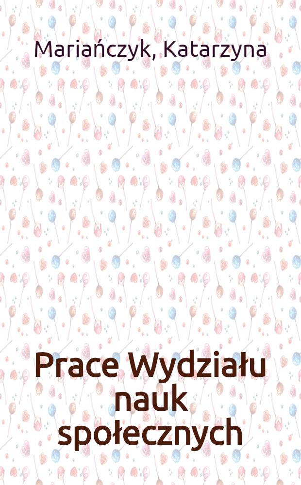 Prace Wydziału nauk społecznych : Kobiety a ryzyko raka = Женщины и угроза рака.