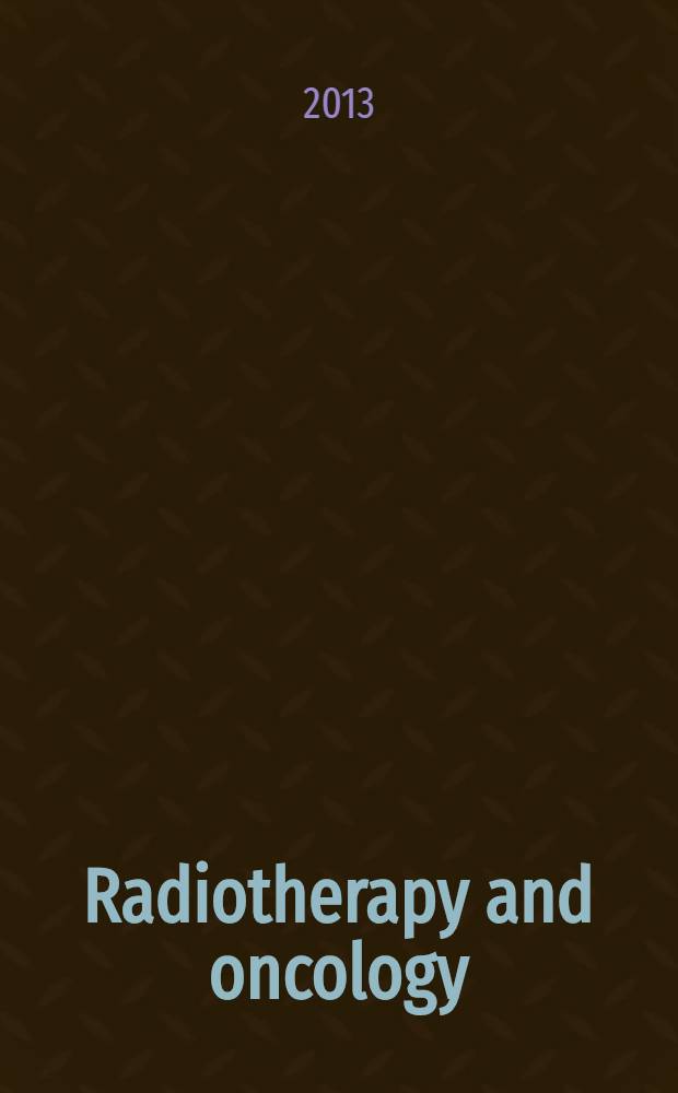 Radiotherapy and oncology : J. of the Europ. soc. for therapeutic radiology a. oncology. Vol. 107, № 2