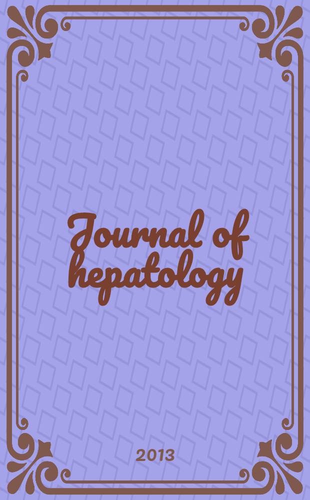 Journal of hepatology : The j. of the Europ. assoc. for the study of the liver. Vol. 59, № 4