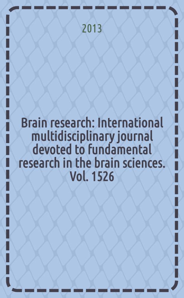 Brain research : International multidisciplinary journal devoted to fundamental research in the brain sciences. Vol. 1526