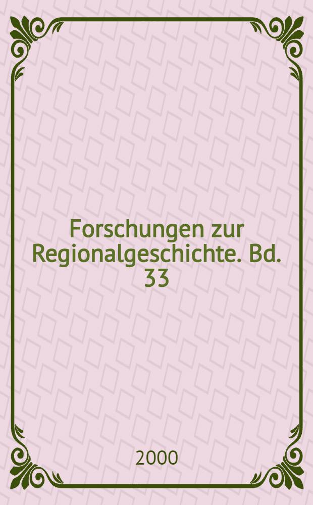 Forschungen zur Regionalgeschichte. Bd. 33 : Religion und Lebensformen = Религия и формы жизни: Католическая конфессионализация при дворе княжества-епископства Мюнстера в 1570-1800 = Религия и формы жизни