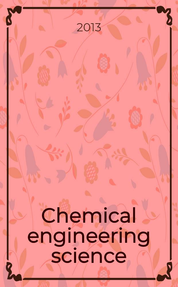 Chemical engineering science : Génie chimique. Vol. 96