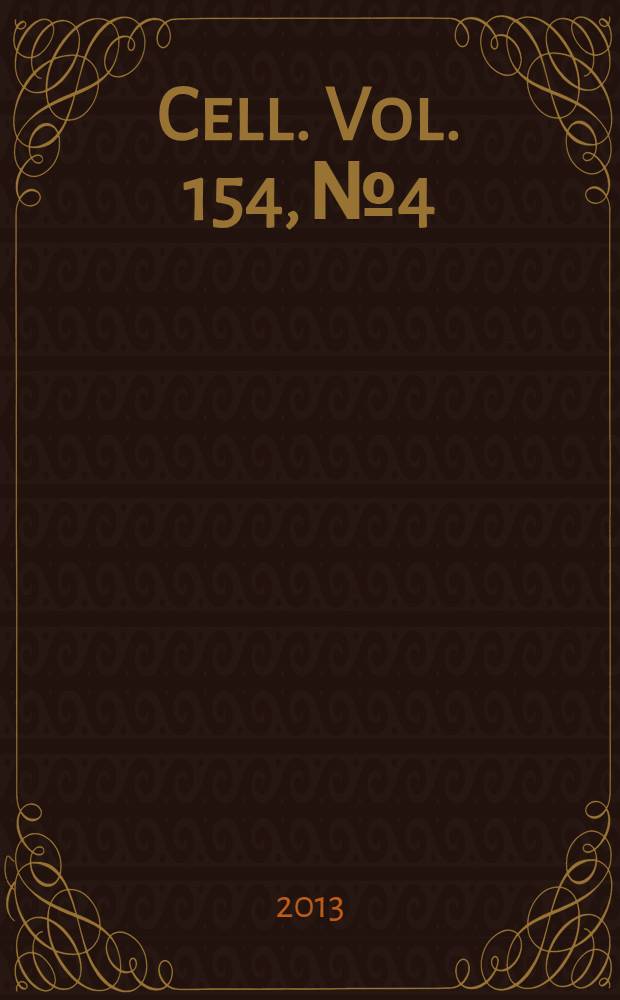 Cell. Vol. 154, № 4