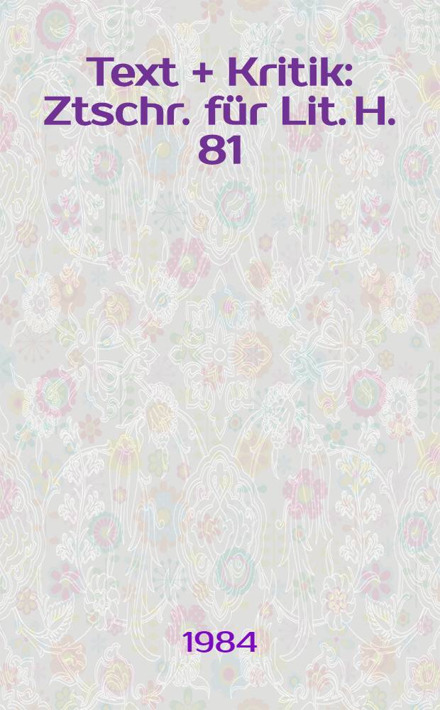 Text + Kritik : Ztschr. für Lit. H. 81 : Botho Strauβ