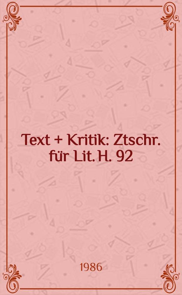 Text + Kritik : Ztschr. für Lit. H. 92 : Hans/Jean Arp