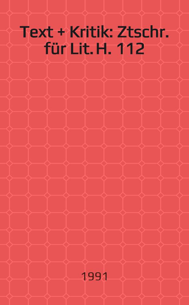 Text + Kritik : Ztschr. für Lit. H. 112 : Brigitte Kronauer