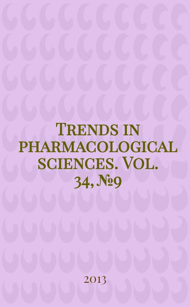 Trends in pharmacological sciences. Vol. 34, № 9