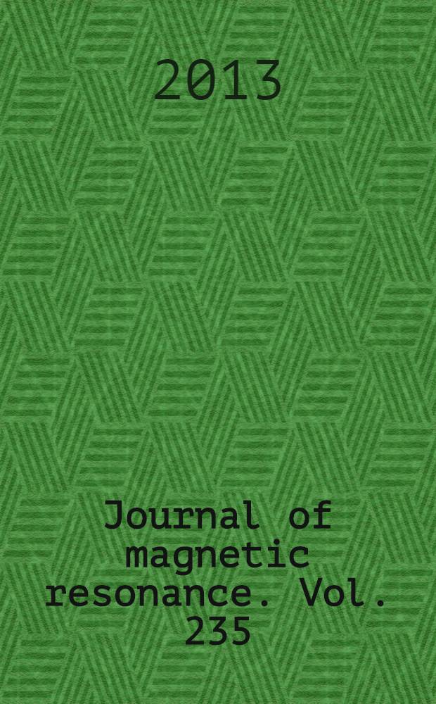 Journal of magnetic resonance. Vol. 235