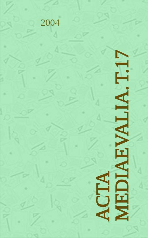 Acta mediaevalia. T.17