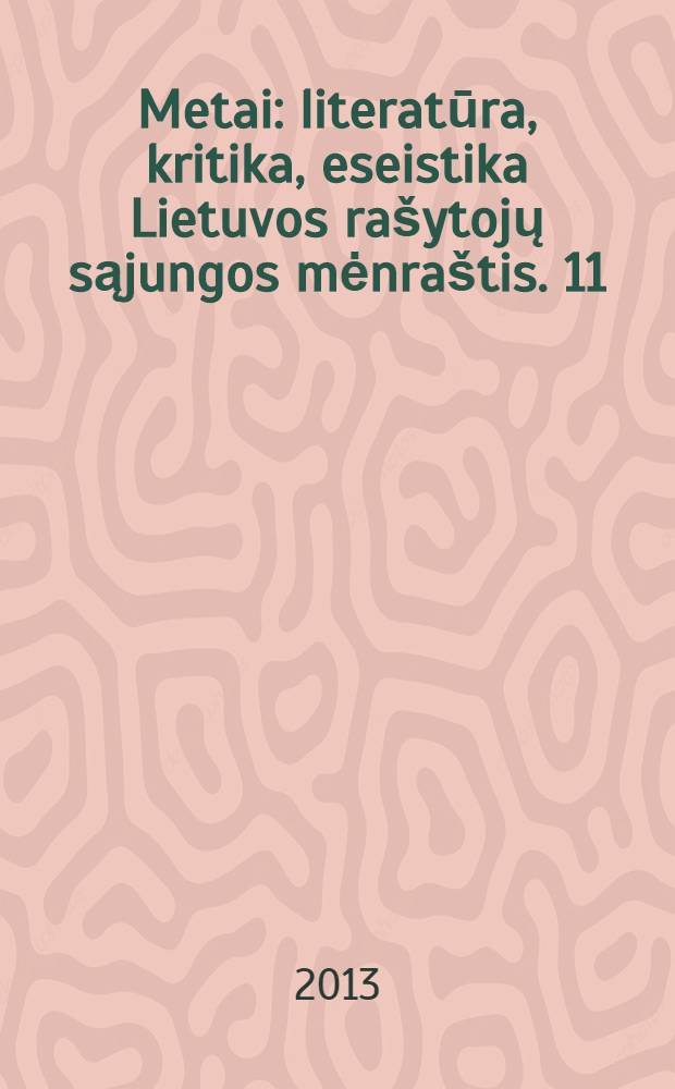 Metai : literatūra, kritika, eseistika Lietuvos rašytojų sąjungos mėnraštis. 11