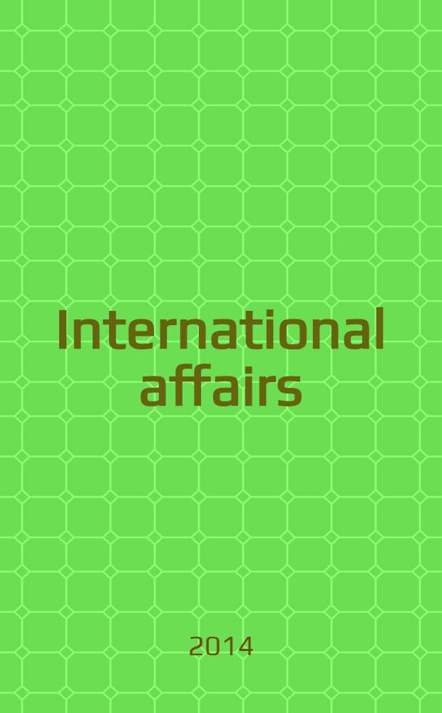 International affairs : Publ. quarterly by the r. Inst. of International affairs. Vol. 90, № 1