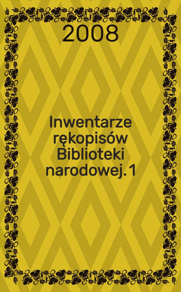Inwentarze rękopisów Biblioteki narodowej. 1 : Archiwum Zbigniewa Herberta = Архив Збигнева Герберта:инвентаризация