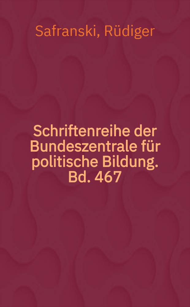 Schriftenreihe der Bundeszentrale für politische Bildung. Bd. 467 : Schiller oder Die Erfindung des deutschen Idealismus = Шиллер и открытие немецкого идеализма