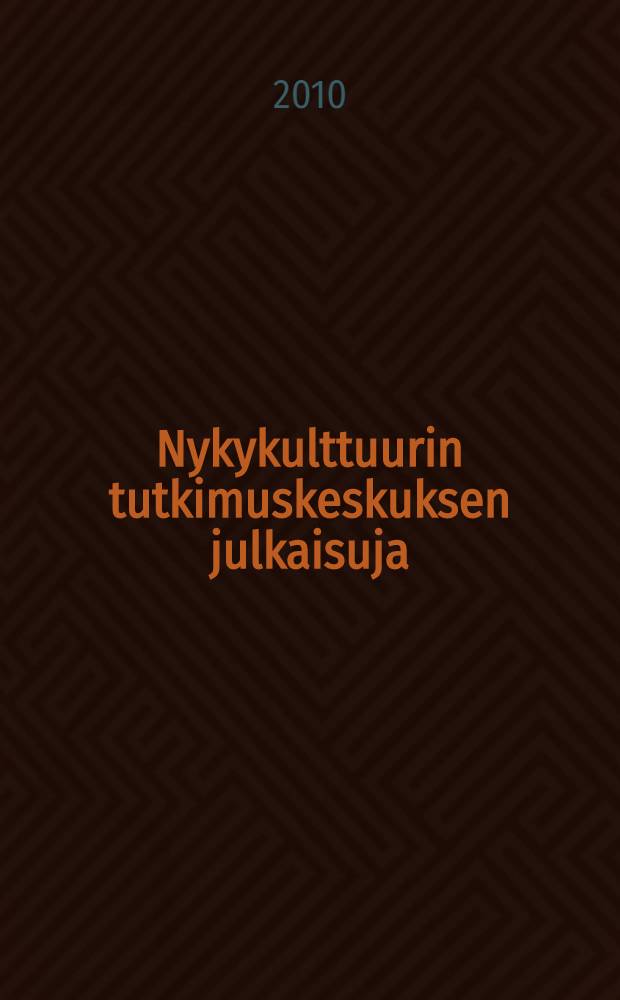 Nykykulttuurin tutkimuskeskuksen julkaisuja = Современная культура. Научно-исследовательские публикации Ювяскюльского университета