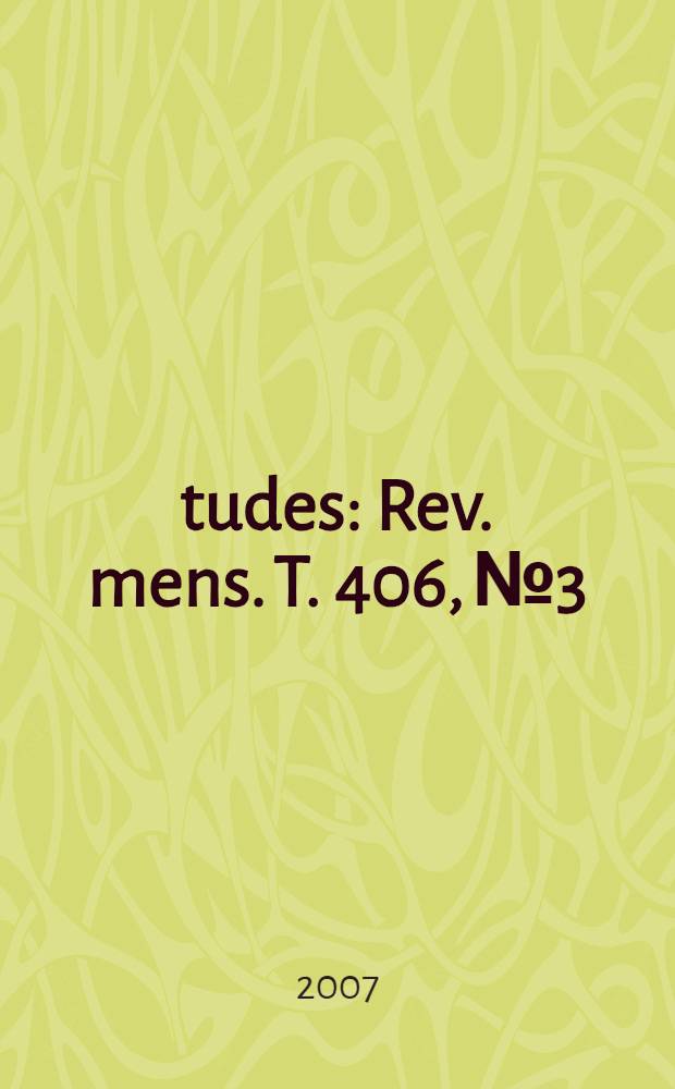Études : Rev. mens. T. 406, № 3