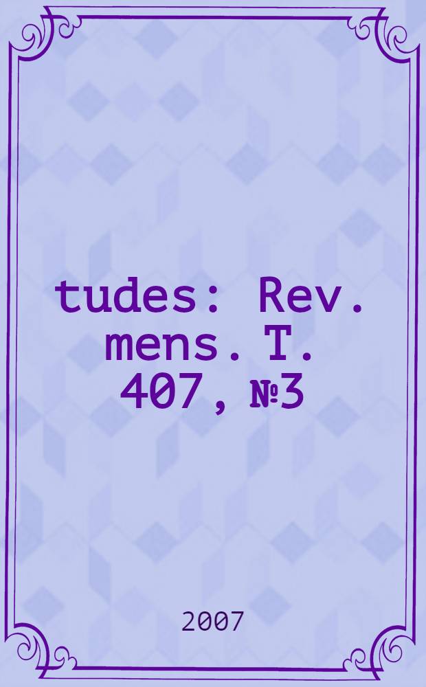 Études : Rev. mens. T. 407, № 3