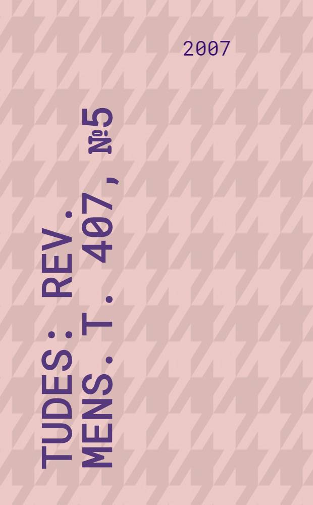 Études : Rev. mens. T. 407, № 5
