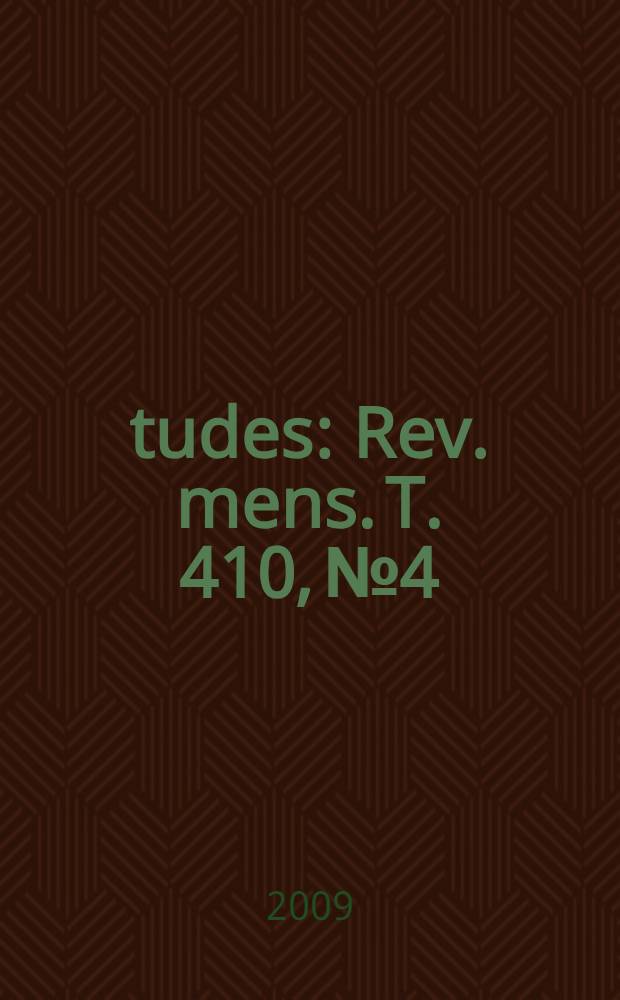 Études : Rev. mens. T. 410, № 4