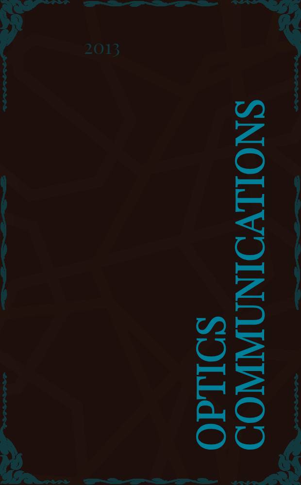 Optics communications : A j. devoted to the rapid publ. of short contributions in the field of optics a. interaction of light with matter. Vol. 305