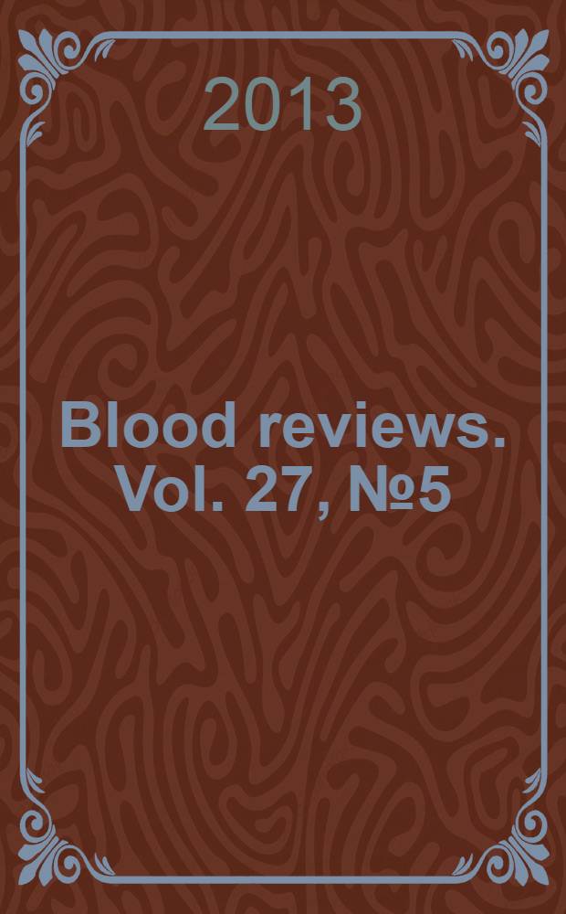 Blood reviews. Vol. 27, № 5
