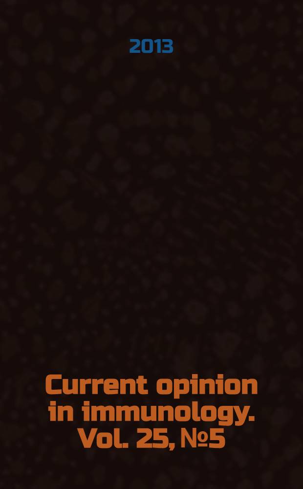 Current opinion in immunology. Vol. 25, № 5