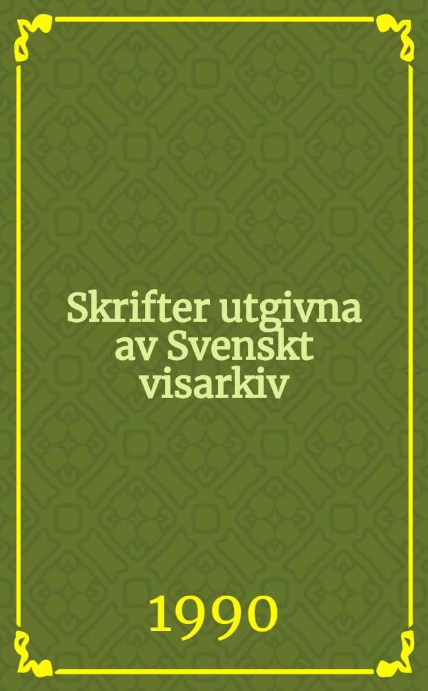 Skrifter utgivna av Svenskt visarkiv