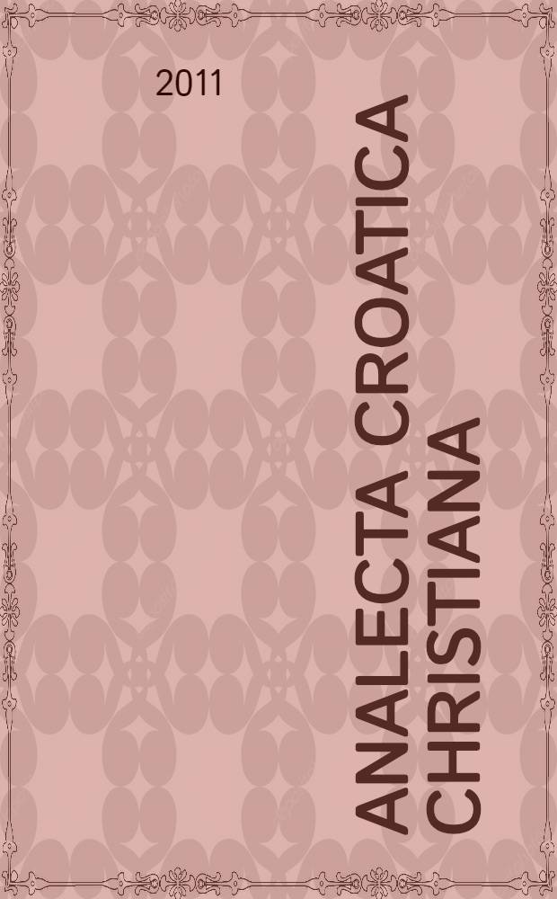 Analecta Croatica christiana = Собрание хорватского христианства