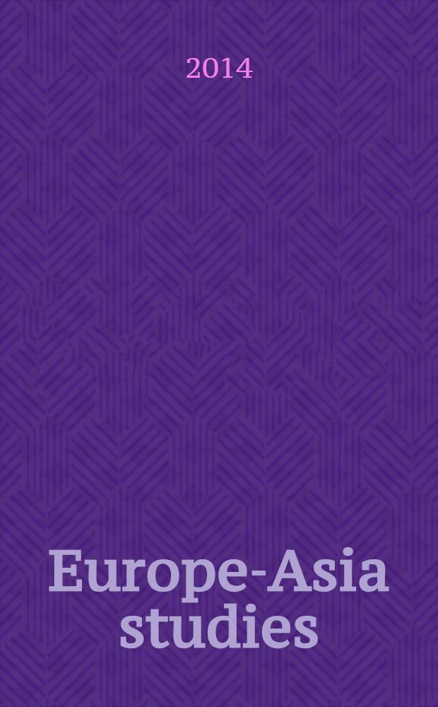 Europe-Asia studies : Formerly Soviet studies. Vol. 66, № 1