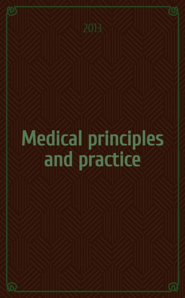 Medical principles and practice : International journal of the Kuwait university Health science centre. Vol. 22, № 6