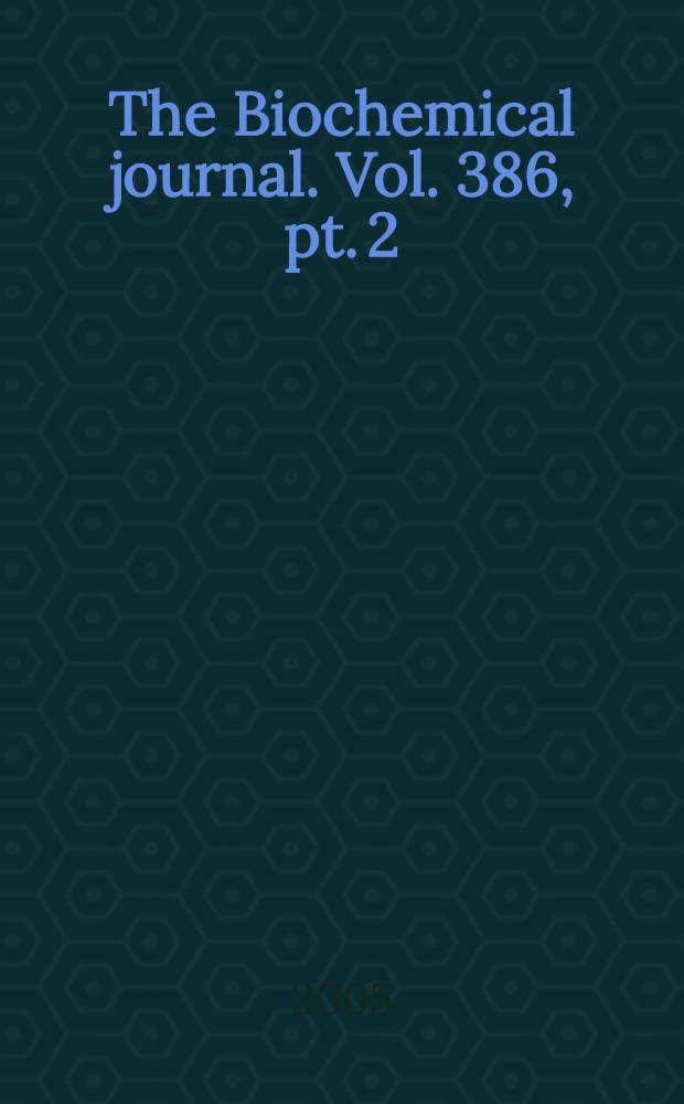 The Biochemical journal. Vol. 386, pt. 2