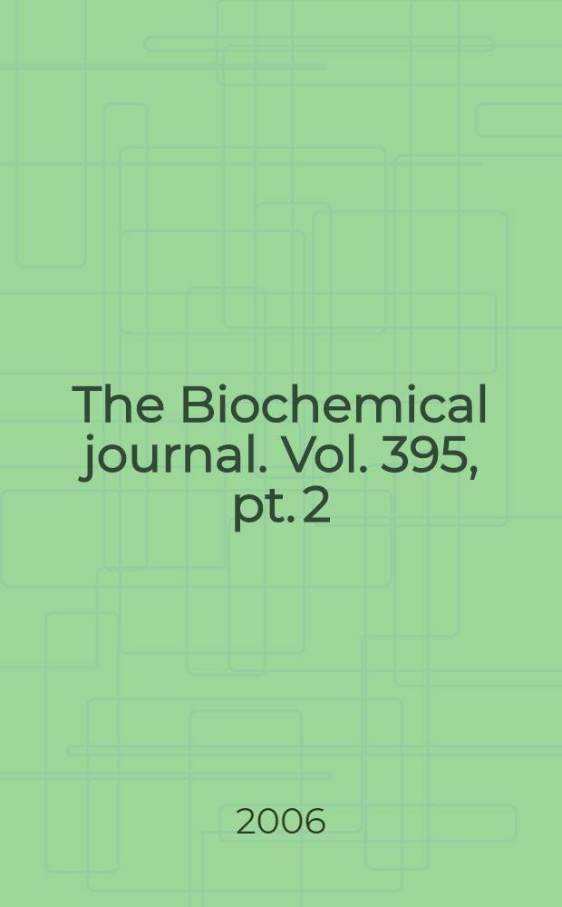 The Biochemical journal. Vol. 395, pt. 2