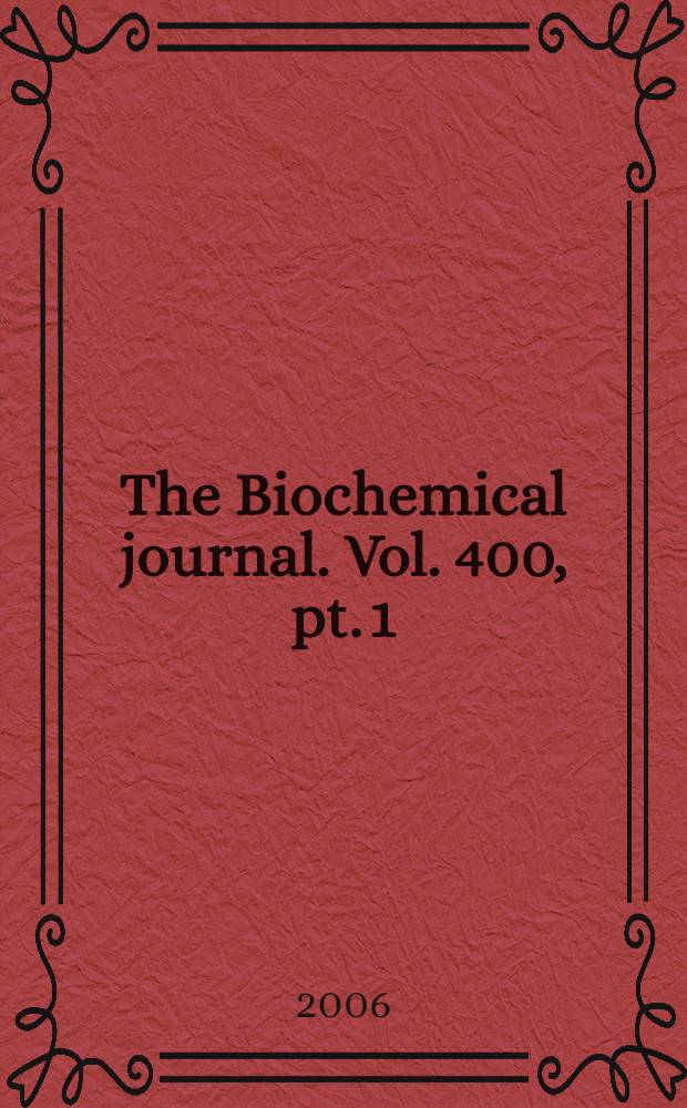 The Biochemical journal. Vol. 400, pt. 1