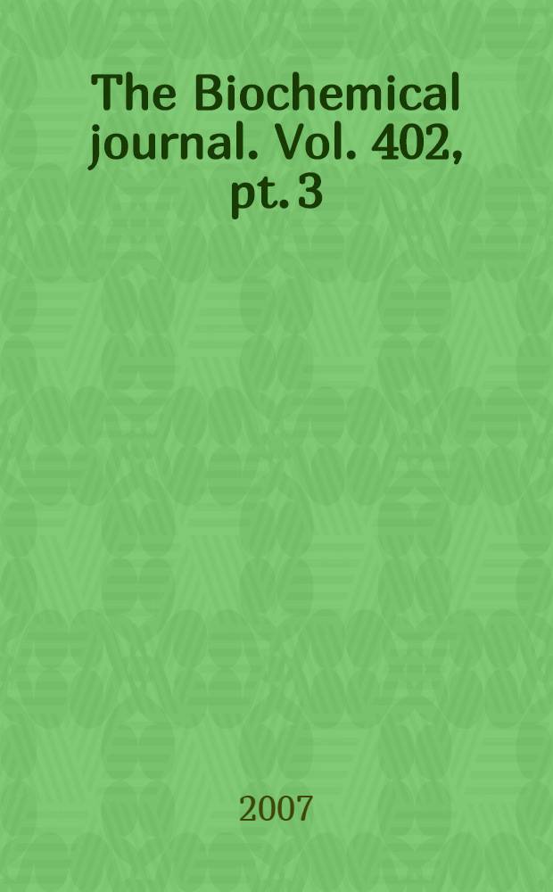 The Biochemical journal. Vol. 402, pt. 3