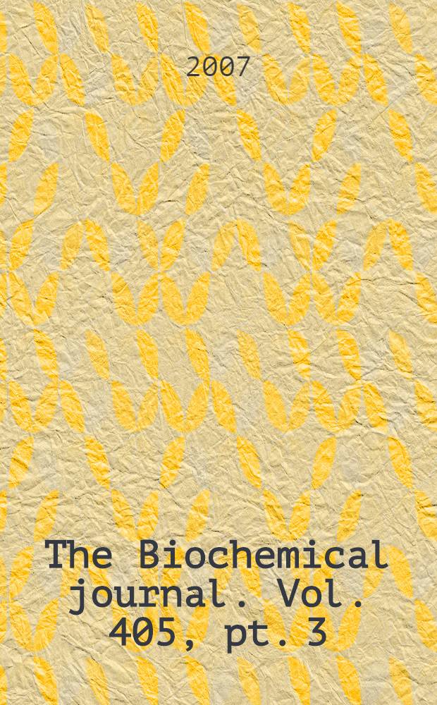 The Biochemical journal. Vol. 405, pt. 3