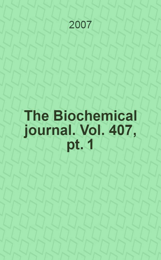 The Biochemical journal. Vol. 407, pt. 1