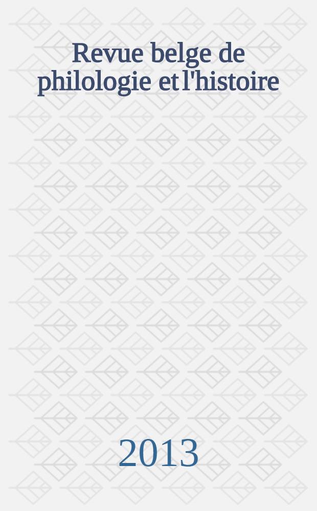 Revue belge de philologie et l'histoire : Recueil trimestriel public par la Société pour le progrès des études philologiques et historiques. T. 91, Fasc. 3 : Een eeuw lyrisch proza = Век лирической прозы