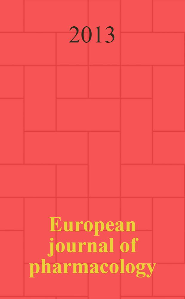 European journal of pharmacology : An intern. j. Vol. 720, № 1/3