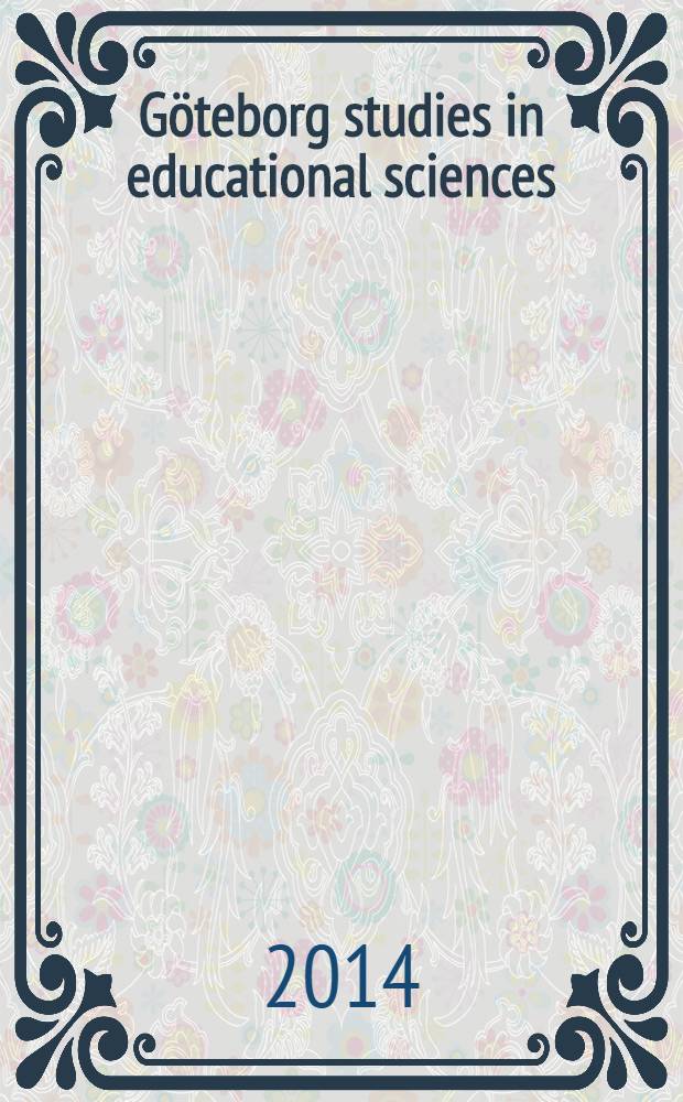 Göteborg studies in educational sciences : Vad gör en skicklig lärare? = Что делает квалифицированный учитель?