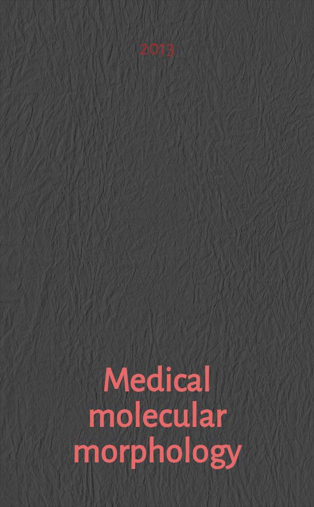 Medical molecular morphology : Formerly Medical electron microscopy Official journal of the Japan society for clinical molecular morphology. Vol. 46, № 4