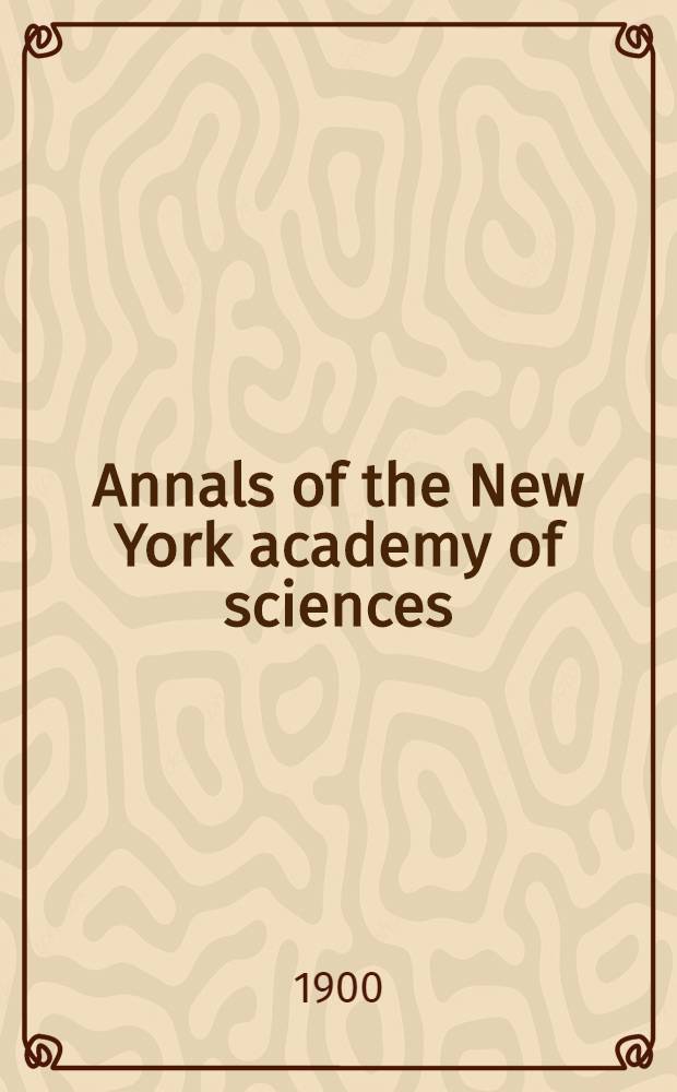 Annals of the New York academy of sciences : Late Lyceum of natural history. Vol.13, № 2