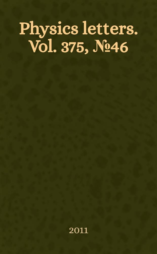 Physics letters. Vol. 375, № 46