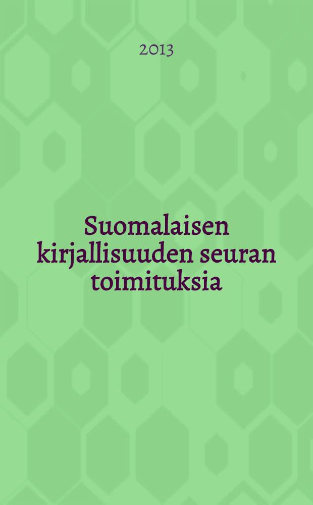 Suomalaisen kirjallisuuden seuran toimituksia : Kokottien kultakausi = Золотой век: Прекрасная эпоха медиа звезды современной женственности в зеркале